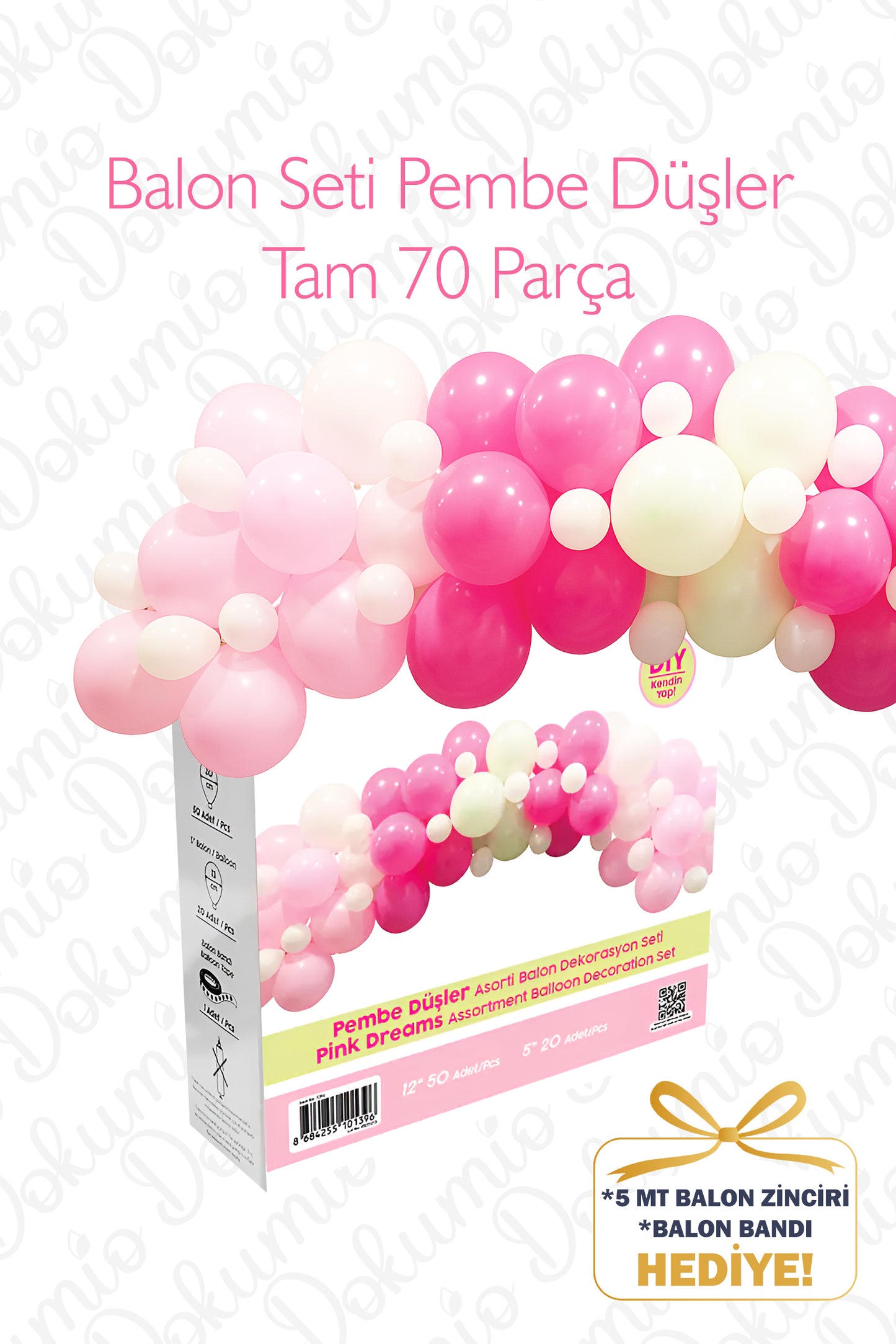 Pembe Düş Temalı Balon Seti – 70 Parça | Balon Zinciri ve Balon Bandı Hediye 🎁 (BAL-22)